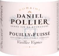 プレビュー: Vieilles Vignes Pouilly-Fuissé AOC - Domaine Daniel Pollier